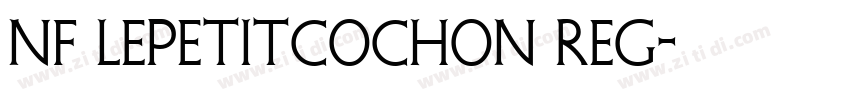 NF Lepetitcochon Reg字体转换